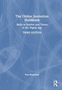 bokomslag The Online Journalism Handbook