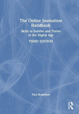 bokomslag The Online Journalism Handbook