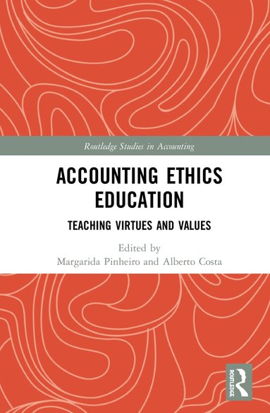 Margarida Pinheiro, Alberto Costa - Accounting Ethics Education, Inbunden