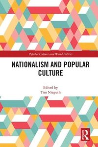 bokomslag Nationalism and Popular Culture