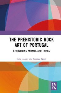 bokomslag The Prehistoric Rock Art of Portugal