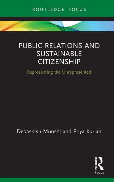 Debashish Munshi, Priya Kurian - Public Relations and Sustainable Citizenship, Inbunden