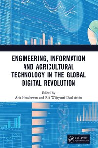 bokomslag Engineering, Information and Agricultural Technology in the Global Digital Revolution