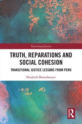 Truth, Reparations and Social Cohesion 1