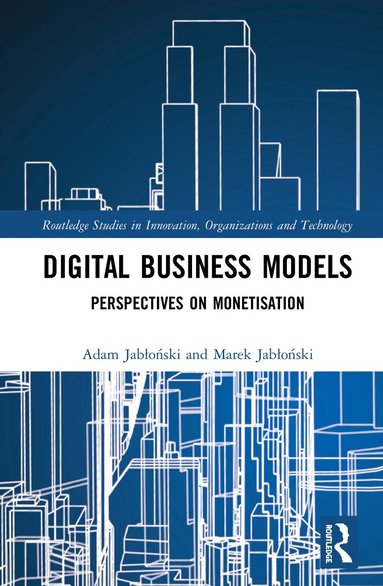 Adam Jabłoński, Marek Jabłoński - Digital Business Models, Inbunden