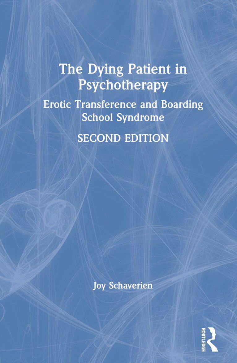 The Dying Patient in Psychotherapy 1