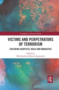 bokomslag Victims and Perpetrators of Terrorism
