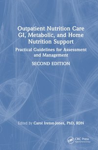 bokomslag Outpatient Nutrition Care: GI, Metabolic and Home Nutrition Support