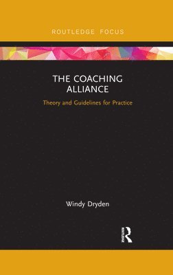 Windy Dryden, UK) Dryden, Windy (Goldsmiths, University of London - Coaching Alliance, Häftad