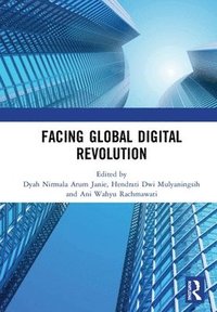 bokomslag Facing Global Digital Revolution