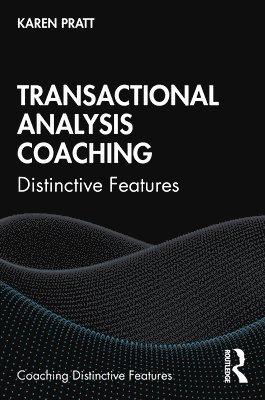 Karen Pratt - Transactional Analysis Coaching, Häftad