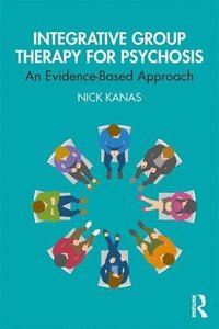 bokomslag Integrative Group Therapy for Psychosis