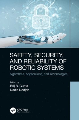 Safety, Security, and Reliability of Robotic Systems 1
