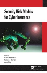 bokomslag Security Risk Models for Cyber Insurance