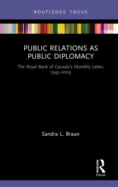 Sandra L. Braun - Public Relations as Public Diplomacy, Inbunden