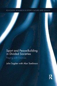bokomslag Sport and Peace-Building in Divided Societies