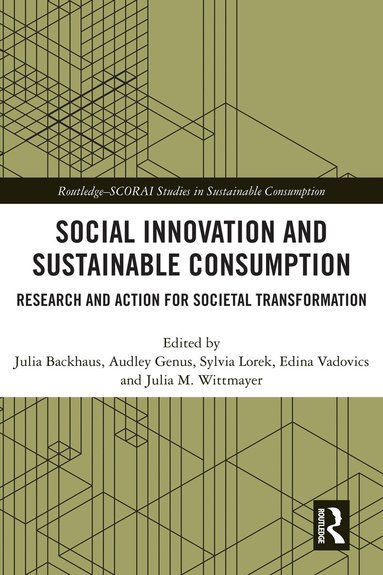 Julia Backhaus, Audley Genus, Sylvia Lorek, Edina Vadovics, Julia Wittmayer - Social Innovation and Sustainable Consumption, Häftad