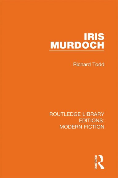 Richard Todd - Iris Murdoch, Inbunden
