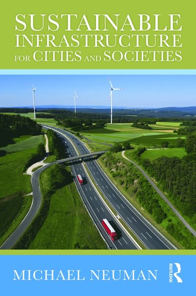 bokomslag Sustainable Infrastructure for Cities and Societies