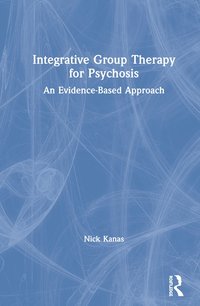 bokomslag Integrative Group Therapy for Psychosis