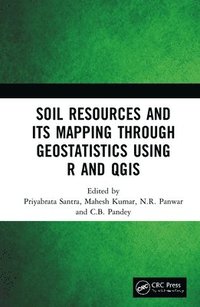 bokomslag Soil Resources and Its Mapping Through Geostatistics Using R and QGIS