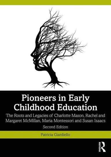 bokomslag Pioneers in Early Childhood Education