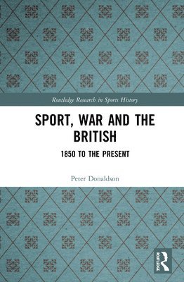 bokomslag Sport, War and the British