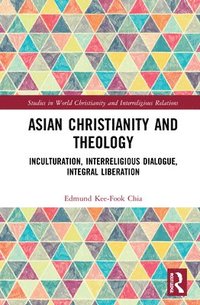 bokomslag Asian Christianity and Theology