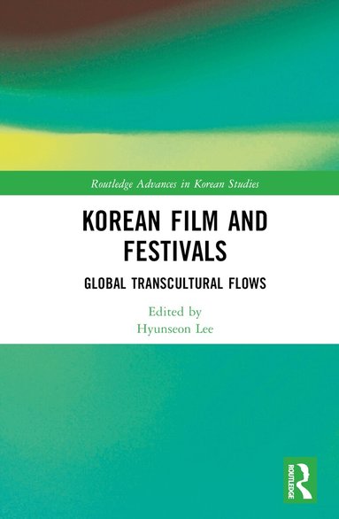 Hyunseon Lee - Korean Film and Festivals, Inbunden