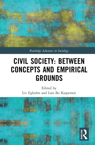 bokomslag Civil Society: Between Concepts and Empirical Grounds