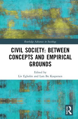 Civil Society: Between Concepts and Empirical Grounds 1