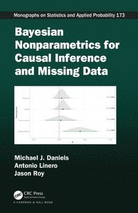 bokomslag Bayesian Nonparametrics for Causal Inference and Missing Data