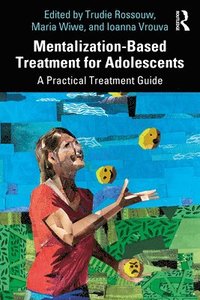 bokomslag Mentalization-Based Treatment for Adolescents