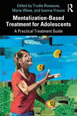 Mentalization-Based Treatment for Adolescents 1
