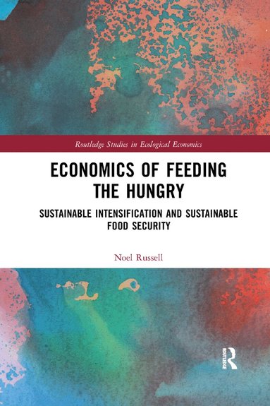 Noel Russell - Economics of Feeding the Hungry, Häftad