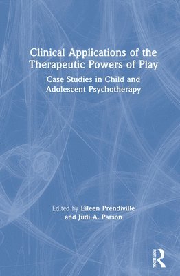 Clinical Applications of the Therapeutic Powers of Play 1