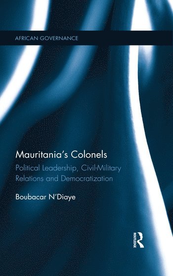 bokomslag Mauritania's Colonels