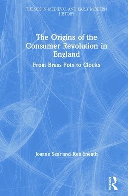 bokomslag The Origins of the Consumer Revolution in England