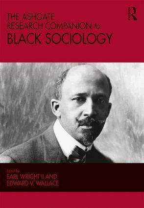 Earl Wright II, Edward V Wallace - Ashgate Research Companion to Black Sociology, Häftad