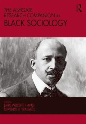 bokomslag The Ashgate Research Companion to Black Sociology