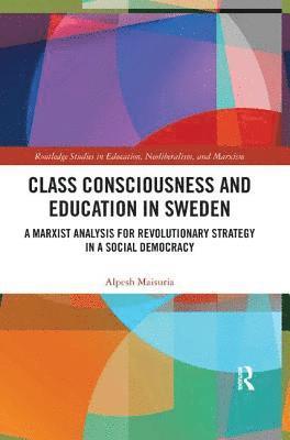 Class Consciousness and Education in Sweden 1