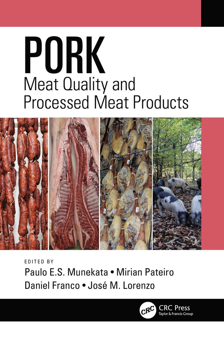 Paulo E.S. Munekata, Mirian Pateiro, Daniel Franco, José M. Lorenzo, Jos? M. Lorenzo, Paulo E. S. Munekata - Pork, Inbunden