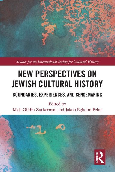 Maja Gildin Zuckerman, Jakob Egholm Feldt - New Perspectives on Jewish Cultural History, Inbunden