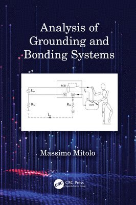 Massimo Mitolo - Analysis of Grounding and Bonding Systems, Inbunden