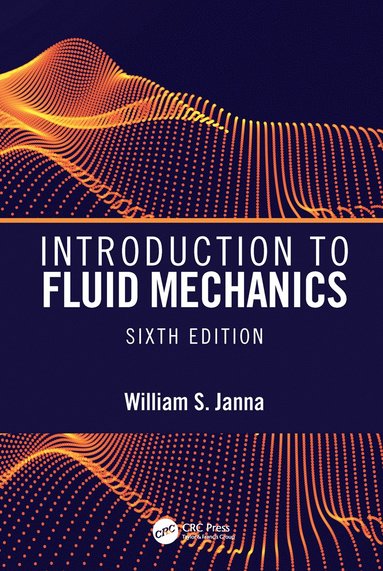 bokomslag Introduction to Fluid Mechanics, Sixth Edition
