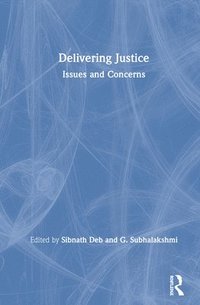 bokomslag Delivering Justice
