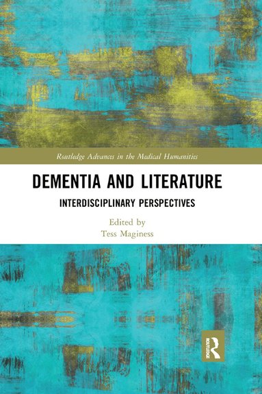 Tess Maginess - Dementia and Literature, Häftad