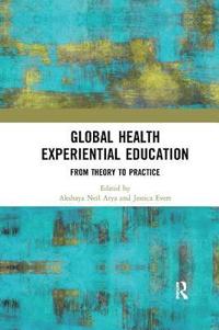 bokomslag Global Health Experiential Education