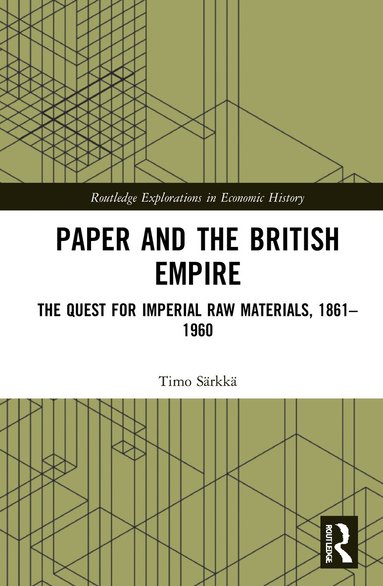 Timo Särkkä - Paper and the British Empire, Inbunden