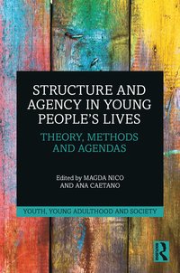 bokomslag Structure and Agency in Young Peoples Lives